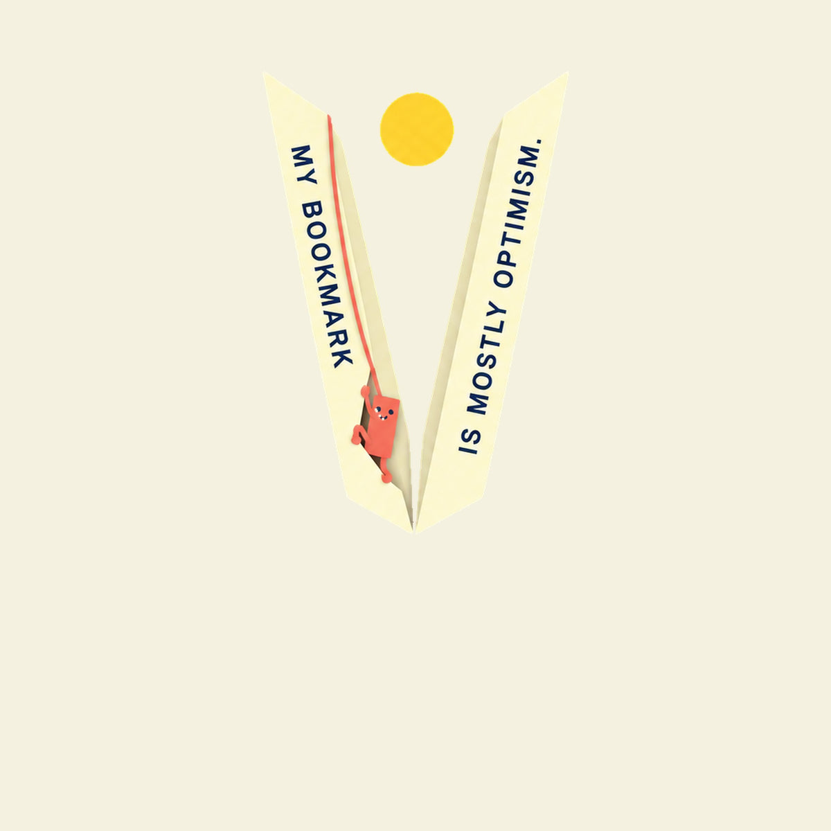 MY BOOKMARK IS MOSTLY OPTIMISM. funny reading T-shirt artwork