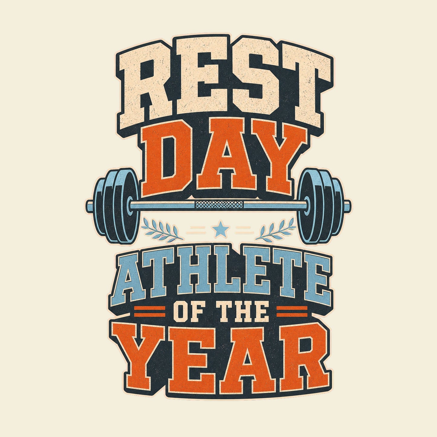Rest Day Athlete Of The Year funny gym T-shirt artwork