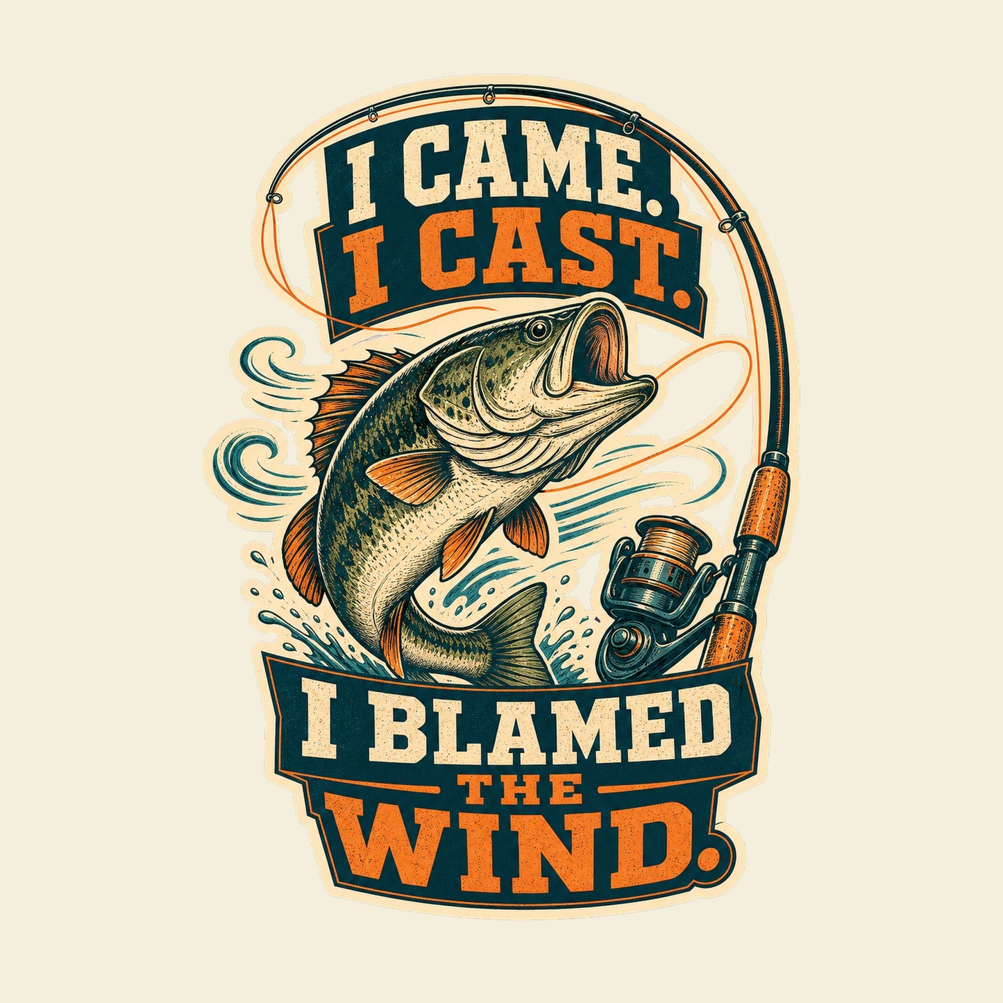 I Came. I Cast. I Blamed The Wind. funny fishing T-shirt artwork