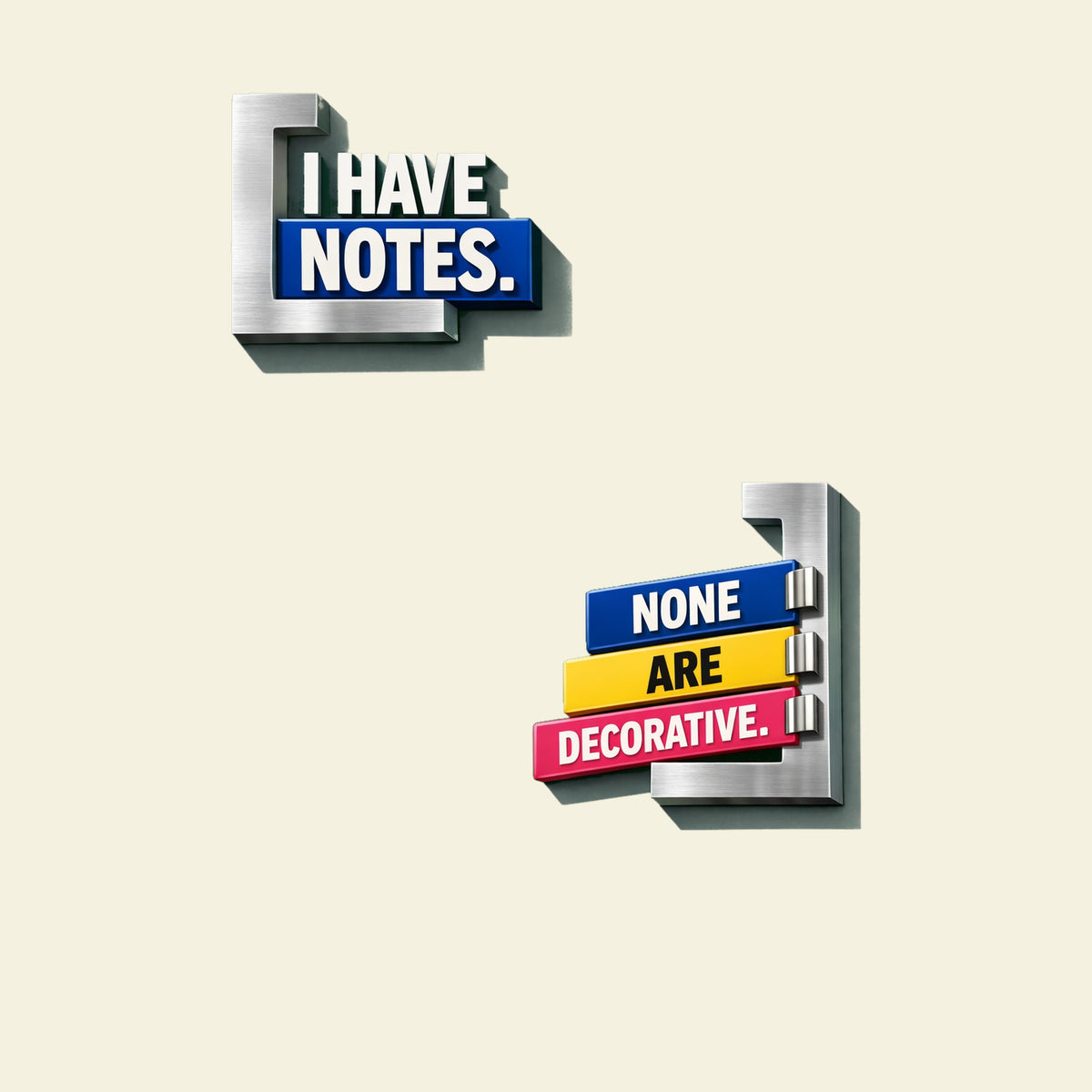 I HAVE NOTES. NONE ARE DECORATIVE. funny rude workplace slogan T-shirt artwork