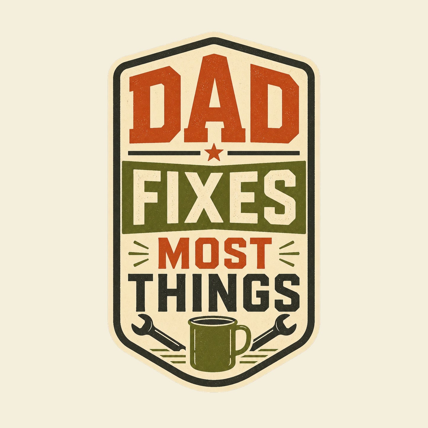 Dad Fixes Most Things funny dad T-shirt artwork