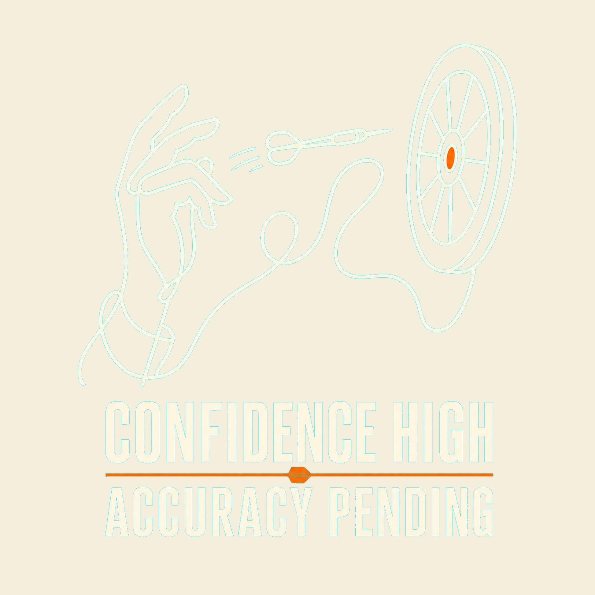 Confidence High Accuracy Pending funny darts T-shirt artwork