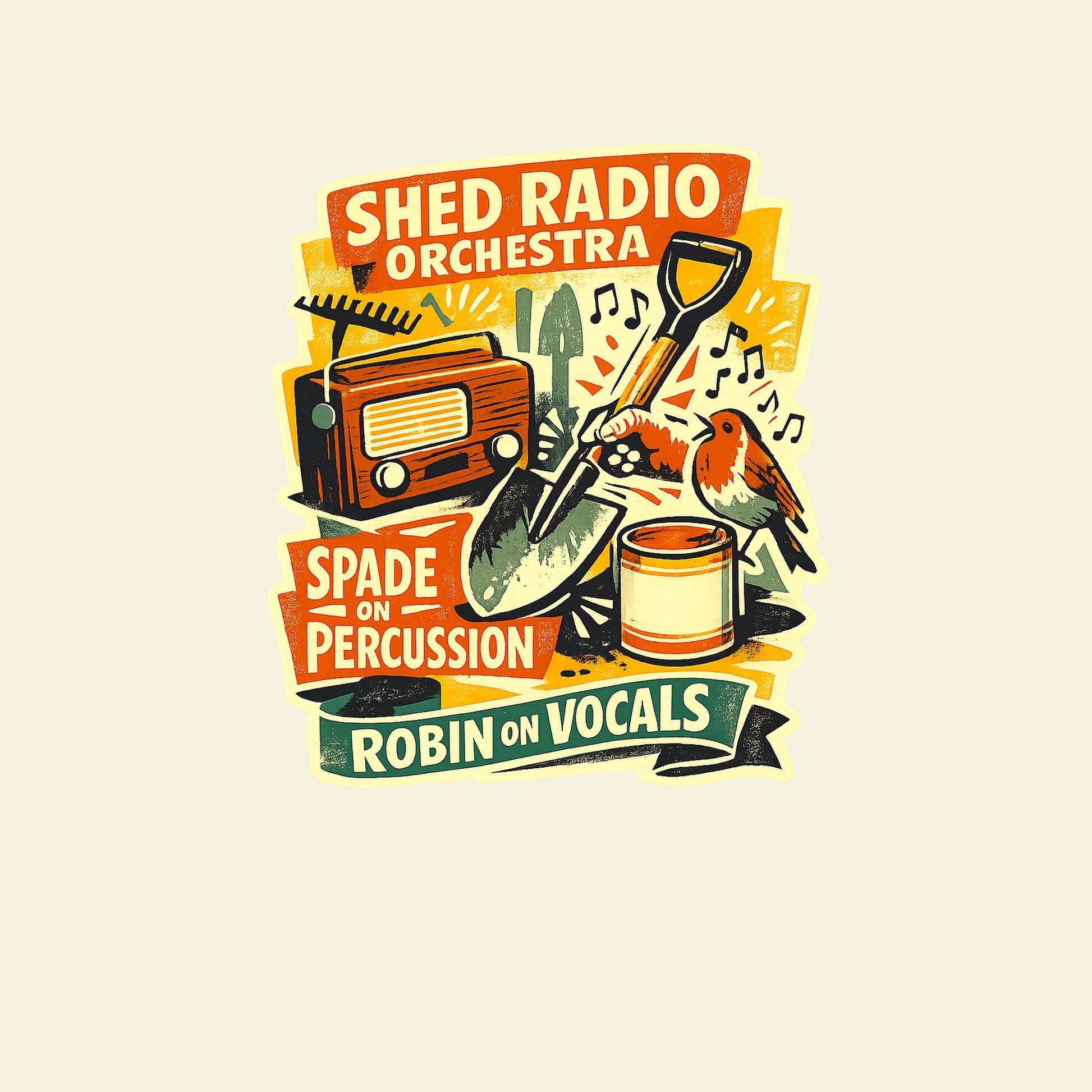 SHED RADIO ORCHESTRA SPADE ON PERCUSSION ROBIN ON VOCALS funny gardening T-shirt artwork