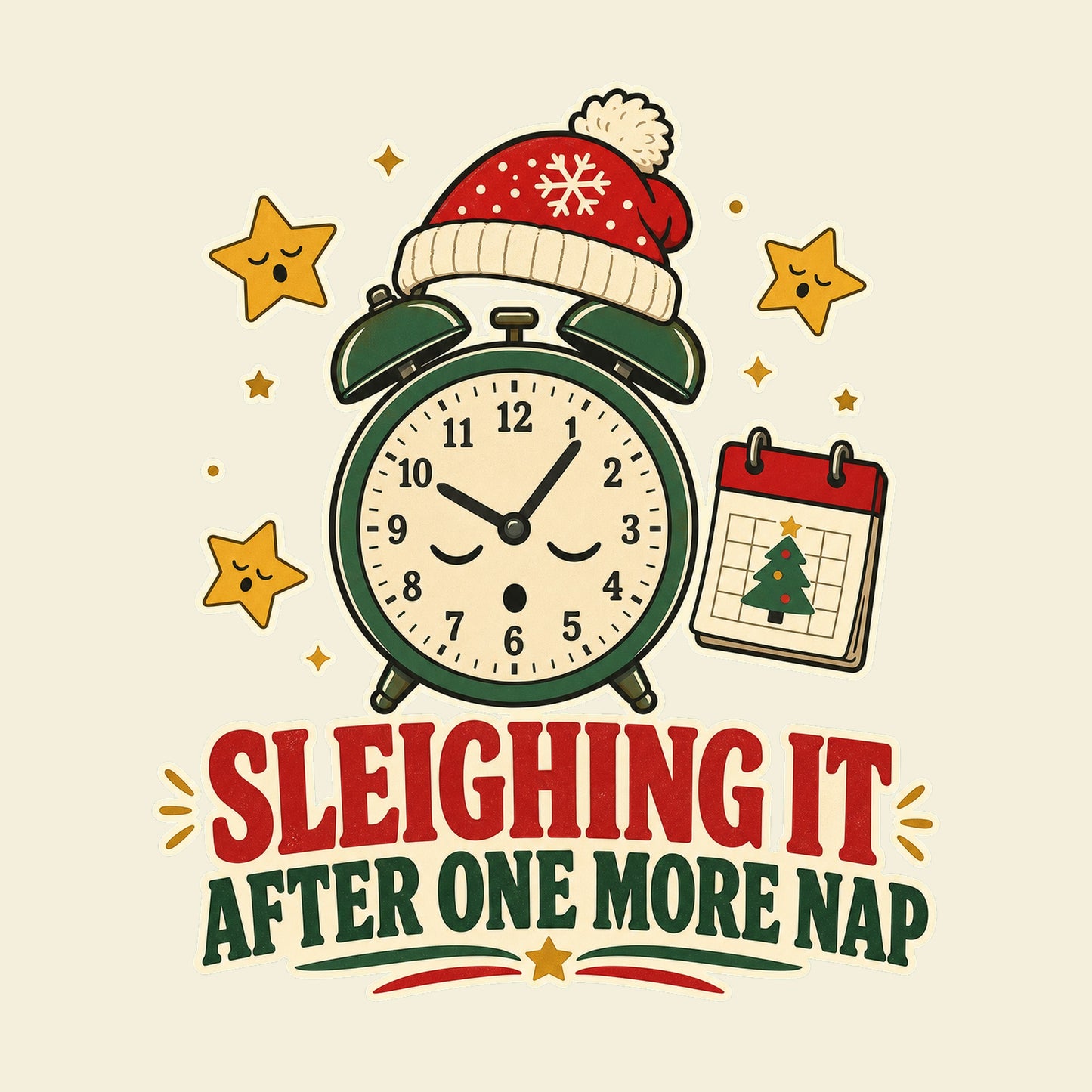 Sleighing It After One More Nap funny Christmas T-shirt artwork